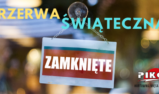 PRZERWA ŚWIĄTECZNA