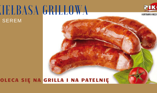 KIEŁBASA GRILLOWA Z SEREM