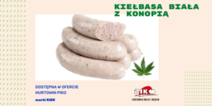 KIEŁBASA BIAŁA Z KONOPIĄ