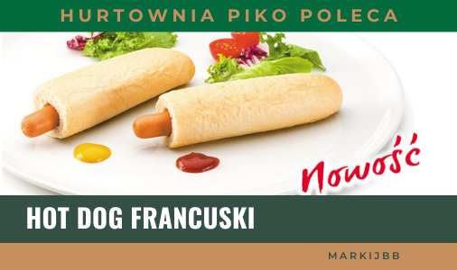 HOT DOG FRANCUSKI - NOWOŚĆ