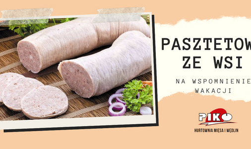 PASZTETOWA ZE WSI