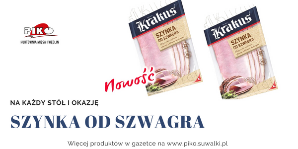 NOWOŚĆ - SZYNKA OD SZWAGRA