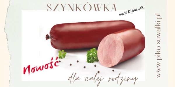 NOWOŚĆ - SZYNKÓWKA