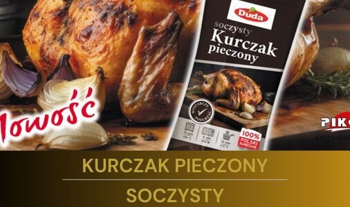 NOWOŚĆ-KURCZAK PIECZONY