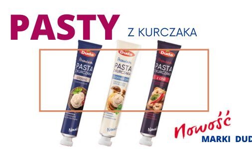 PASTY Z KURCZAKA - NOWOŚĆ